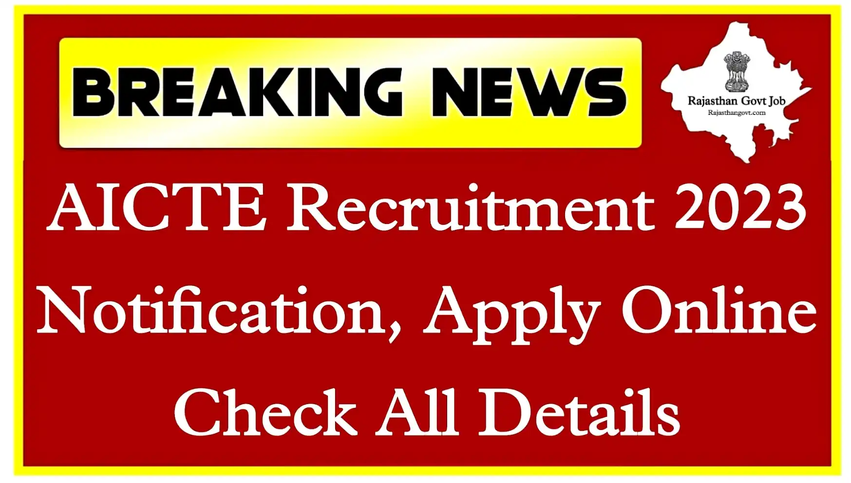 AICTE Recruitment 2023 Notification, Apply Online, Exam Date, Syllabus Check All Details