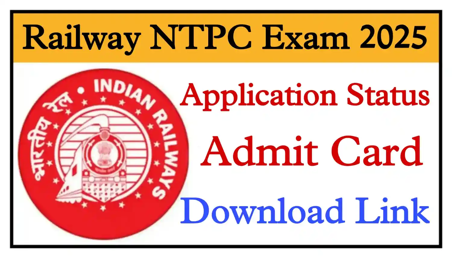 Railway NTPC Admit Card 2025 रेलवे एनटीपीसी Exam City और Admit Card यहां से चेक करें @rrb.digialm.com